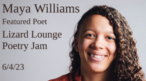 Poetry Jam Featured Poet Maya Williams